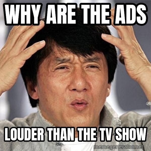 Jackie Chan meme: Why are the ads / Louder than the TV show